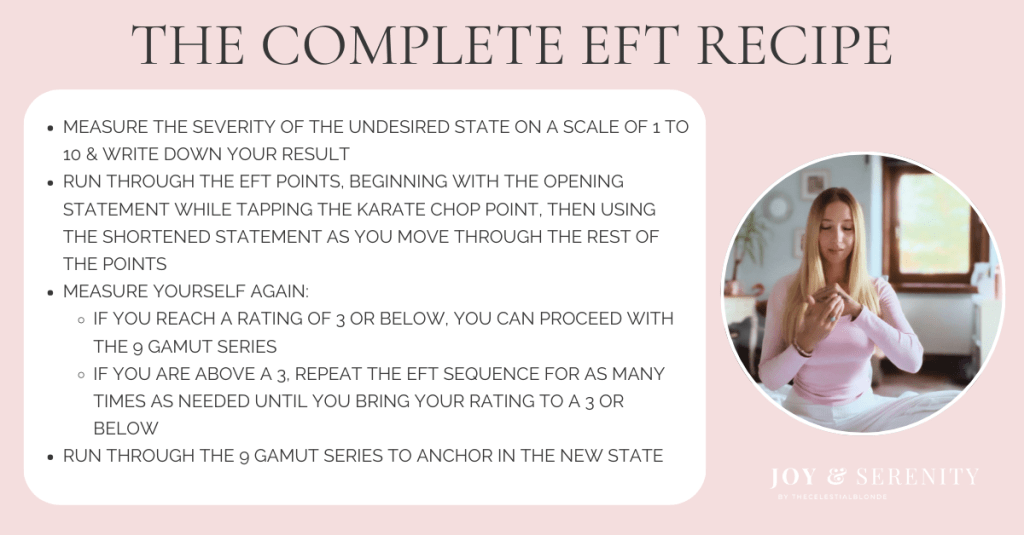 The complete EFT (Emotional Freedom Technique) recipe